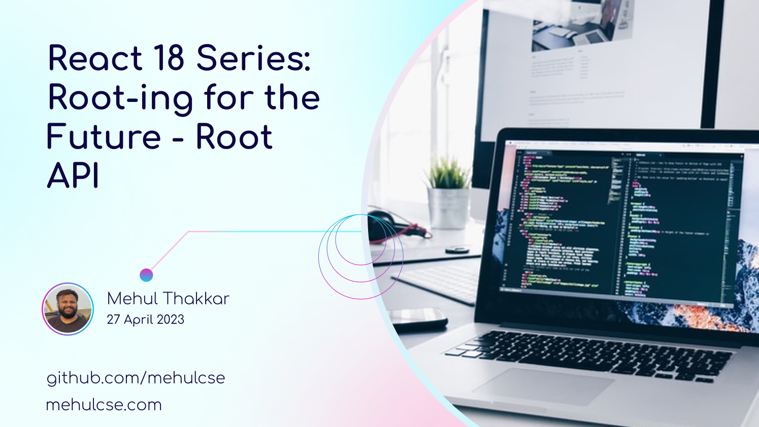 React 18 Series: Root-ing for the Future - Root API